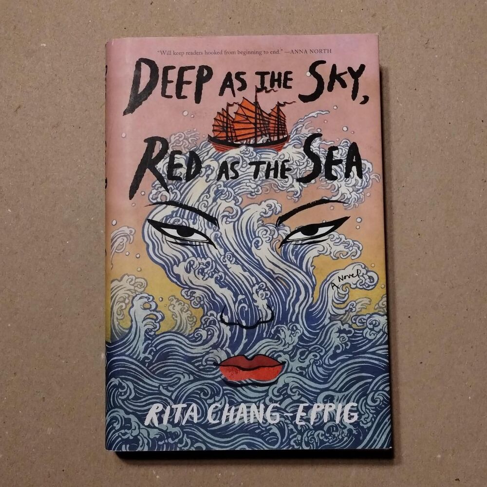 Deep As The Sky, Red As The Sea by Rita Chang-Eppig